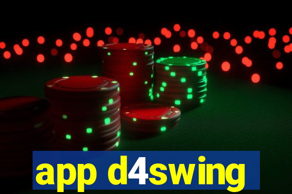 app d4swing